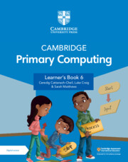 Cambridge Primary Computing Learner's Book 6